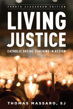 Paperback Living Justice: Catholic Social Teaching in Action Book