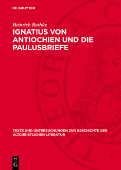 Hardcover Ignatius Von Antiochien Und Die Paulusbriefe [German] Book