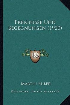 Ereignisse Und Begegnungen