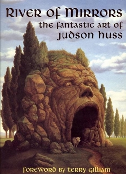 Paperback River of Mirrors: The Fantastic Art of Judson Huss Book