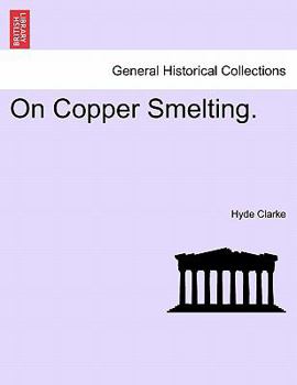 Paperback On Copper Smelting. Book