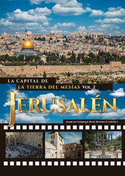 Paperback Jerusalén. La Capital de La Tierra del Mesías [Spanish] Book