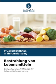 Paperback Bestrahlung von Lebensmitteln [German] Book