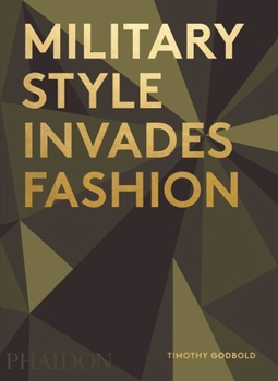 Hardcover Military Style Invades Fashion Book