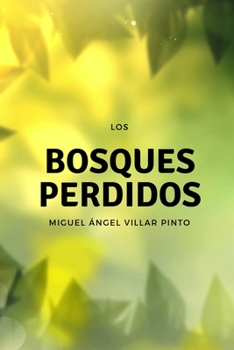 Paperback Los bosques perdidos [Spanish] Book