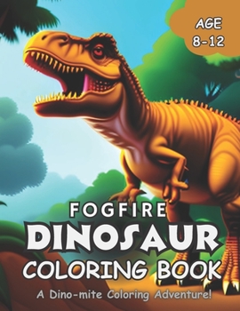 Paperback Dinosaur Coloring Book: A Dino-mite Coloring Adventure! Book