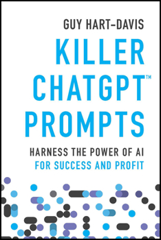 Paperback Killer ChatGPT Prompts: Harness the Power of AI for Success and Profit Book