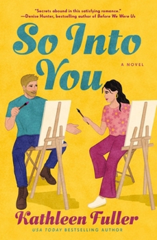 Paperback So Into You: A Clean, Opposites-Attract Romance Featuring a Former Bad Boy and Reclusive Artist Book