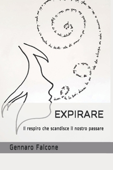 Paperback Expirare: il respiro che anima il nostro passare [Italian] Book