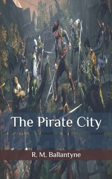 Paperback The Pirate City Book