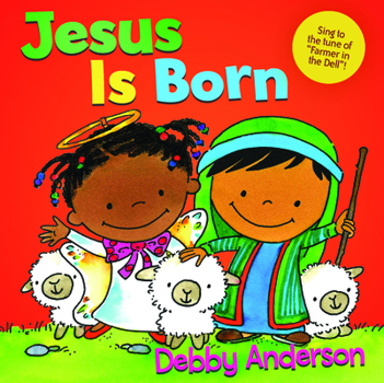 Jesus Is Born - Book  of the Cuddle and Sing Board Books