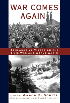 Hardcover War Comes Again: Comparative Vistas on the Civil War and World War II Book