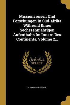 Missionary Travels And Researches In South Africa