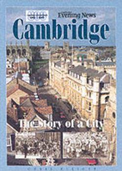 Hardcover Cambridge: The Story of a City. Book