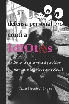Paperback defensa personal contra IdIOtAs [Spanish] Book