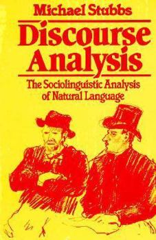 Paperback Discourse Analysis: The Sociolinguistic Analysis of Natural Language Book