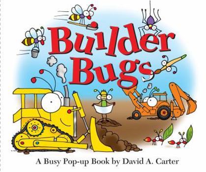 Hardcover Builder Bugs: A Busy Pop-Up Book
