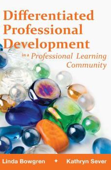 Paperback Differentiated Professional Development in a Professional Learning Community Book