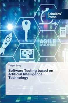 Paperback Software Testing based on Artificial Intelligence Technology Book