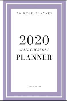 2020 Daily Weekly Planner: 6 x 9 Journal/Planner for Keeping Life Organized