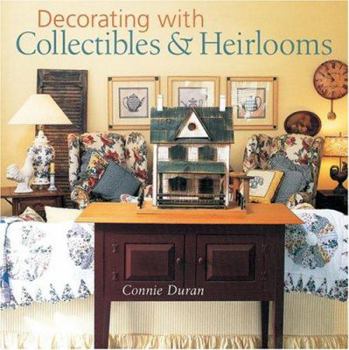 Paperback Decorating with Collectibles & Heirlooms Book