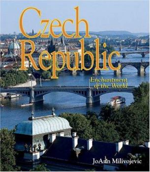 Czech Republic (Enchantment of the World. Second Series) - Book  of the Enchantment of the World