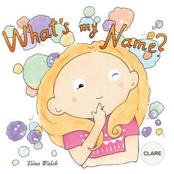 Paperback What's my name? CLARE Book