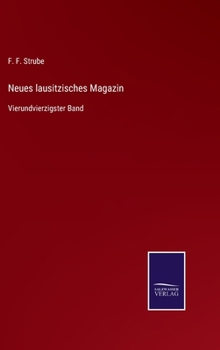 Hardcover Neues lausitzisches Magazin: Vierundvierzigster Band [German] Book