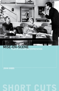 Paperback Mise-En-Scène: Film Style and Interpretation Book