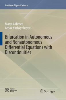 Paperback Bifurcation in Autonomous and Nonautonomous Differential Equations with Discontinuities Book