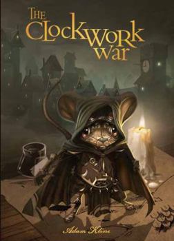 Hardcover The Clockwork War Book