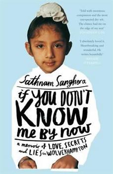 Hardcover If You Don't Know Me by Now: A Memoir of Love, Secrets and Lies in Wolverhampton Book