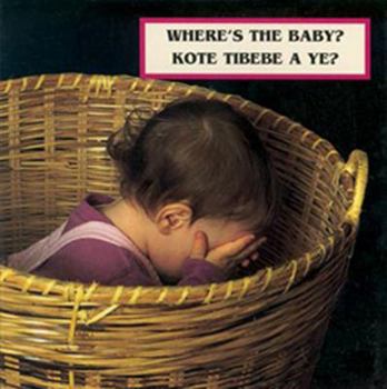 Board book Where's the Baby?/Kote Tibebe a Ye? Book