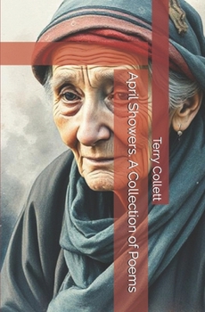 April Showers. A Collection of Poems