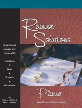 Paperback Reunion Solutions Planner: Organize and Manage Your Reunion With Checklists, Ideas, Budget and Worksheets Book