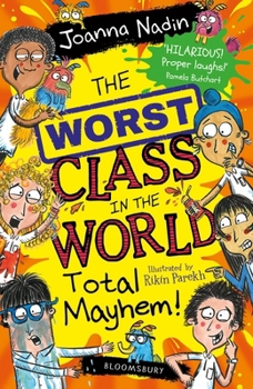 Paperback The Worst Class in the World Total Mayhem! Book