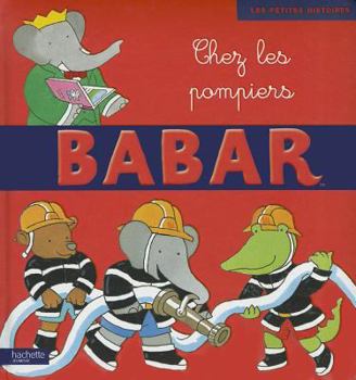 Hardcover Chez Les Pompiers [French] Book