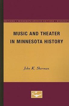 Paperback Music and Theater in Minnesota History Book