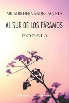 Paperback Al sur de los páramos [Spanish] Book