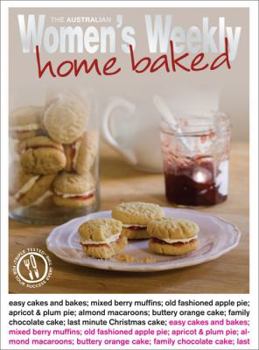 Paperback Home Baked (The Australian Women's Weekly: New Essentials) Book