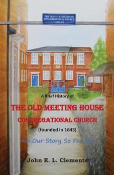 Paperback A brief history of the Old Meeting House Congregational Church Book