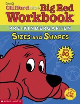 Paperback Big Red Workbook #1: Pre-k: Sizes & Shapes (Clifford Big Red Workbook) Book