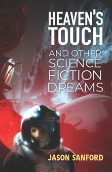 Paperback Heaven's Touch and Other Science Fiction Dreams Book