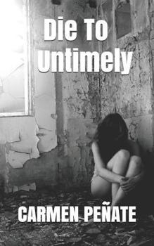Paperback Die To Untimely Book