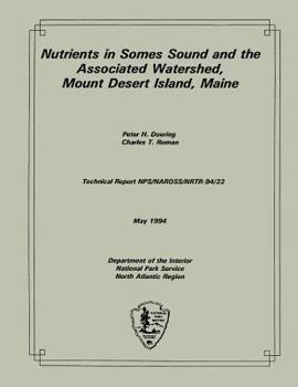 Paperback Nutrients in Somes Sound and the Associated Watershed, Mount Desert Island, Main Book