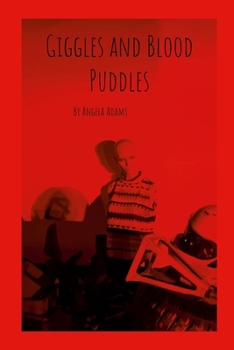Paperback Giggles and Blood Puddles Book