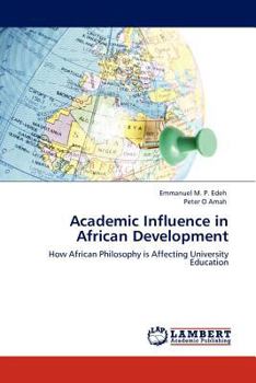 Paperback Academic Influence in African Development Book