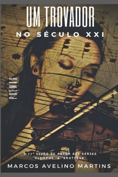 Paperback Um Trovador No Século XXI: Poemas [Portuguese] Book