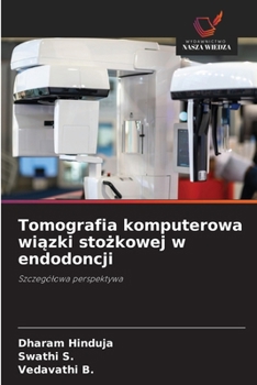 Tomografia komputerowa wiazki stozkowej w endodoncji (Polish Edition)