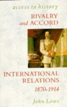 Paperback Rivalry and Accord (Access to History) Book